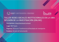 Jornada OTRI- Taller Redes Sociales Institucionales en la UMA: Difusión de la Investigación