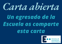 Carta abierta de un egresado de nuestra Escuela