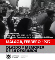 Málaga, febrero 1937. Olvido y memoria de 'La Desbandá'