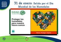 Día Mundial de los Humedales 2025 - Proteger los humedales para nuestro futuro común - Valorar, Proteger, Inspirar