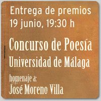 CONCURSO DE POESÍA UNIVERSIDAD DE MÁLAGA 2013 EN HOMENAJE AL ESCRITOR JOSÉ MORENO VILLA