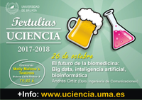 Tertulias Uciencia | El futuro de la biomedicina: Big data, inteligencia artificial. bioinformática