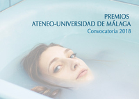 PREMIOS "ATENEO DE MÁLAGA-UNIVERSIDAD DE MÁLAGA" 2018