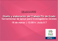 Seminario: Diseño y elaboración del Trabajo Fin de Grado: herramientas de apoyo para investigadores nóveles