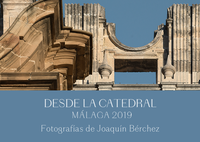 Desde la Catedral. Fotografías de Joaquín Bérchez