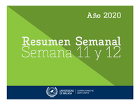 Resumen Semanal | Semana 11 y 12 | 2020