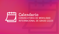 Calendario Convocatoria de Movilidad Internacional para estudiantes de grado 22/23