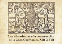 LAS ALMADRABAS Y LA CASA GUZMÁN