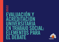 Evaluación y Acreditación Universitaria en Trabajo Social 2022