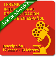 I PREMIO INTERNACIONAL DE INVESTIGACIÓN EN CINE EN ESPAÑOL