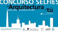 La Escuela de Arquitectura lanza un concurso de selfies para alumnos de la UMA